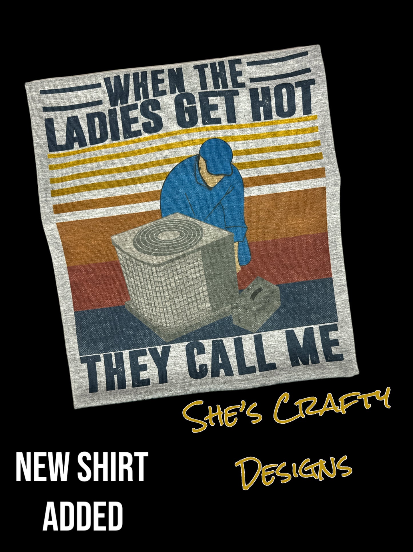 When it gets hot T-shirt