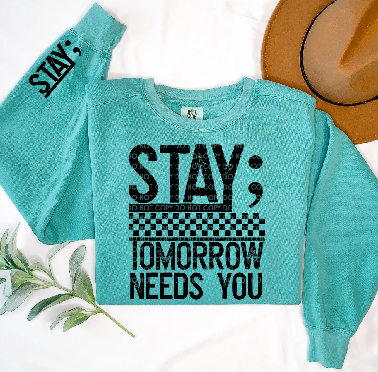 Stay; Tomorrow needs you shirt