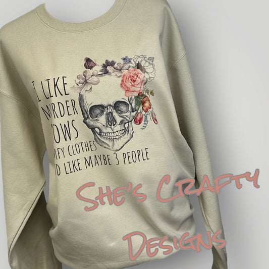 I like Murder Shows and comfy clothes Sweater