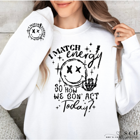 I match energy Shirt